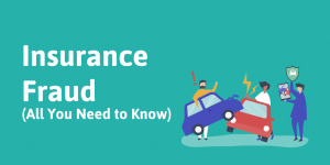 Insurance Fraud: Everything You Need to Know