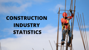 30+ Fascinating Construction Industry Statistics (2023)