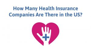 Health Insurance Companies