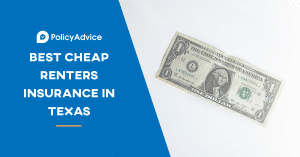 Best Cheap Renters Insurance in Texas