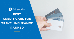 Best Credit Card for Travel Insurance Ranked