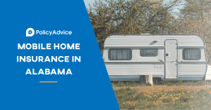 Mobile Home Insurance in Alabama