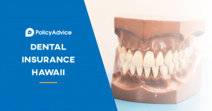 Dental Insurance Hawaii