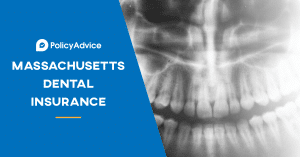 Massachusetts Dental Insurance: A Complete Guide