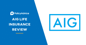 AIG Life Insurance Reviews