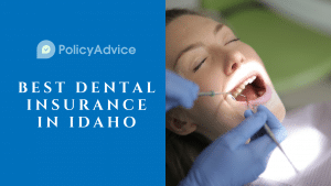 Best Dental Insurance Idaho