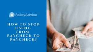 how to stop living paycheck to paycheck