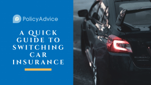 A Quick Guide to Switching Car Insurance