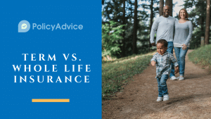 Term vs. Whole Life Insurance