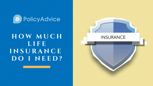 how much life insurance do i need