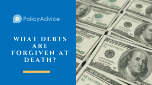 What Debts are Forgiven at Death?