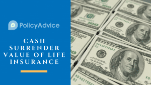 Cash Surrender Value of Life Insurance